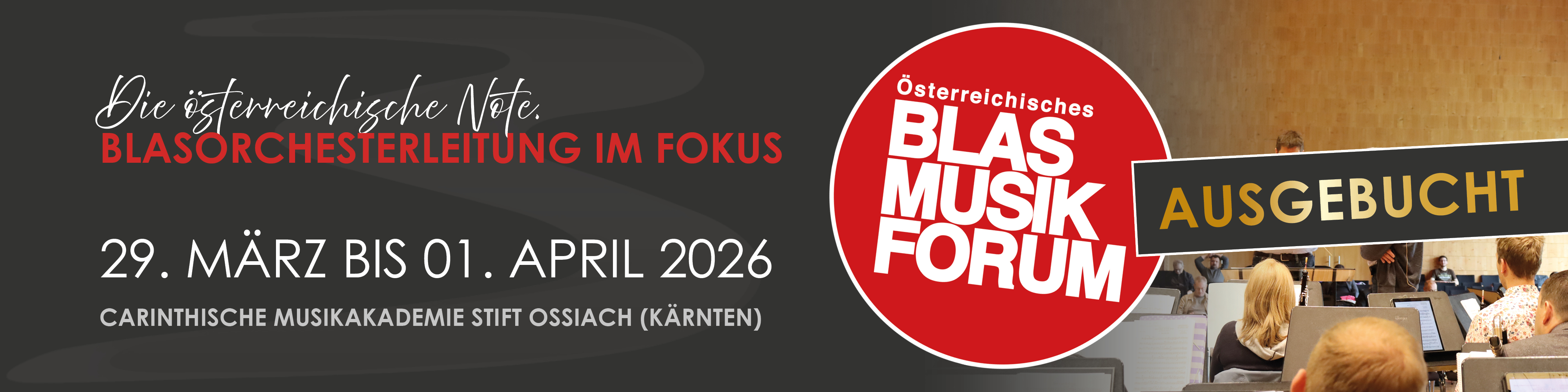 Blasmusikforum 2026 Ausgebucht